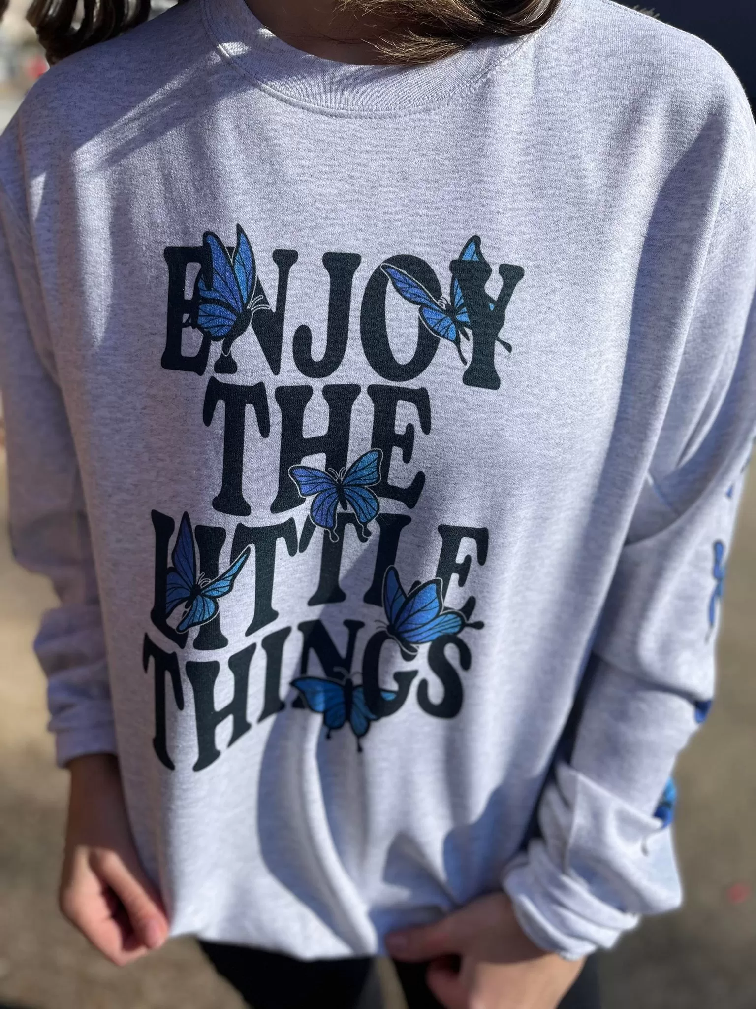 Enjoy The Little Things Sweatshirt