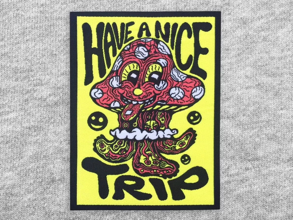 Have a Nice Trip Patch