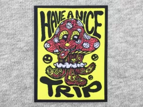 Have a Nice Trip Patch