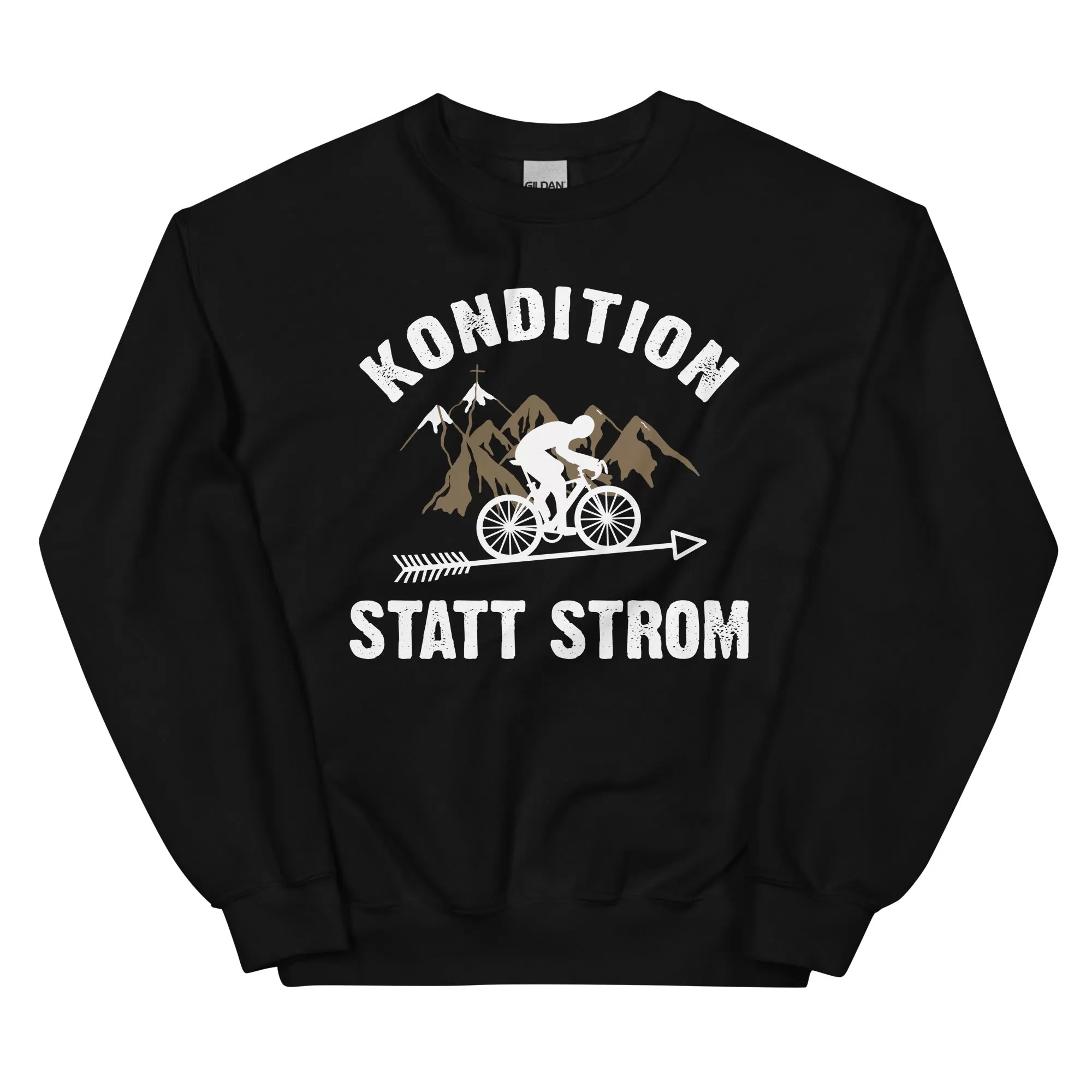 Kondition statt Strom - Sweatshirt (Unisex)