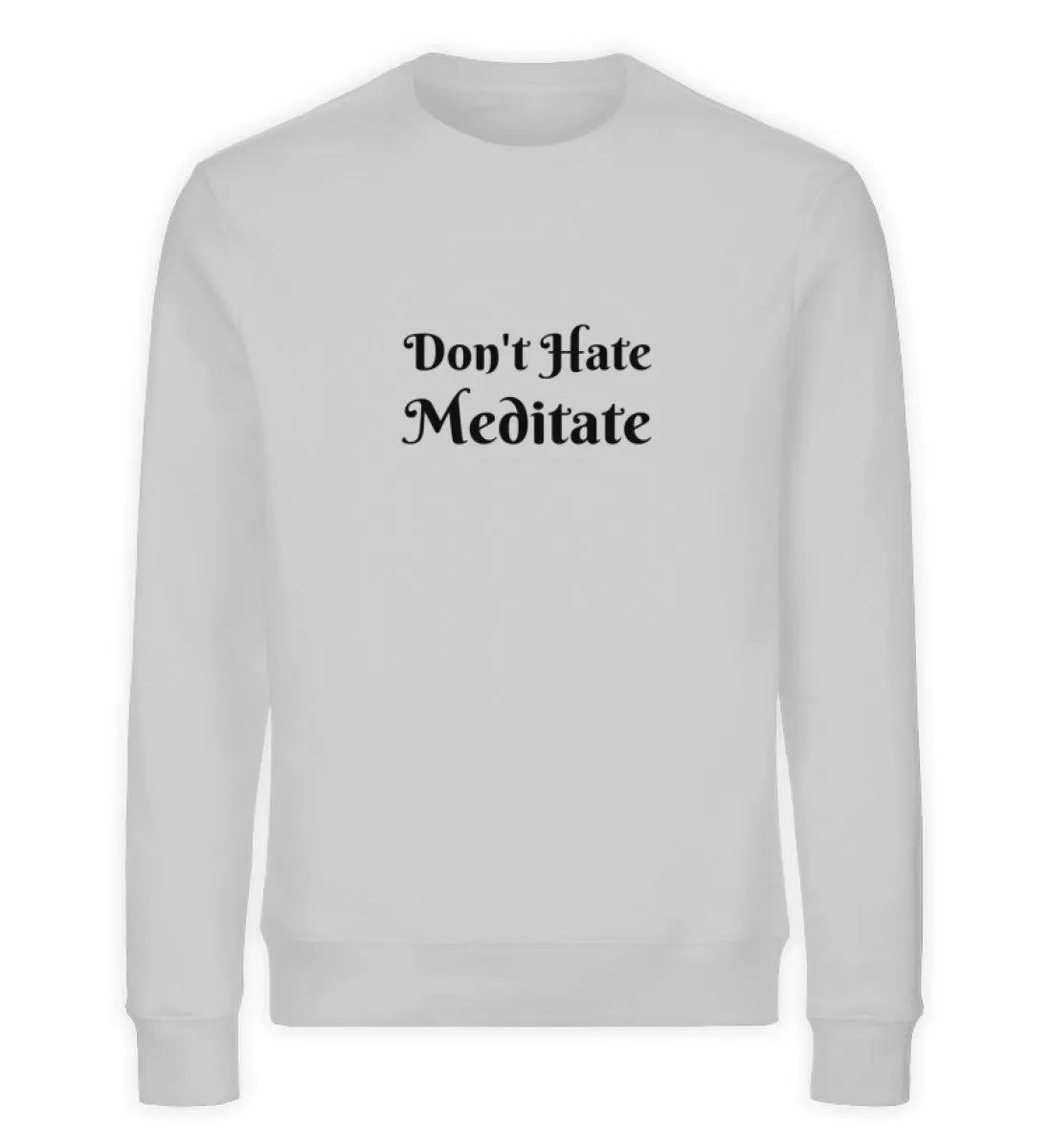 Meditate Bio Sweatshirt Unisex