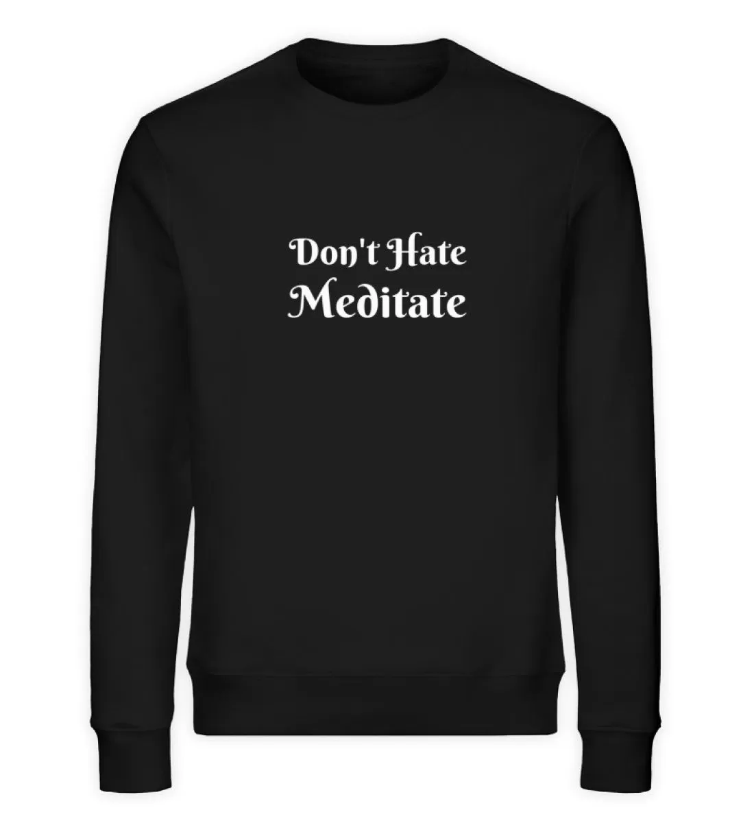 Meditate Bio Sweatshirt Unisex