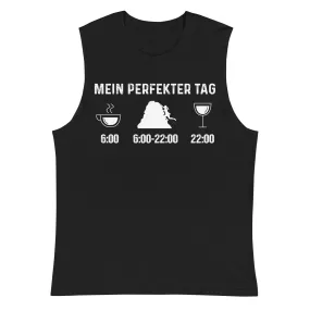 Mein Perfekter Tag 1 - Muskelshirt (Unisex)