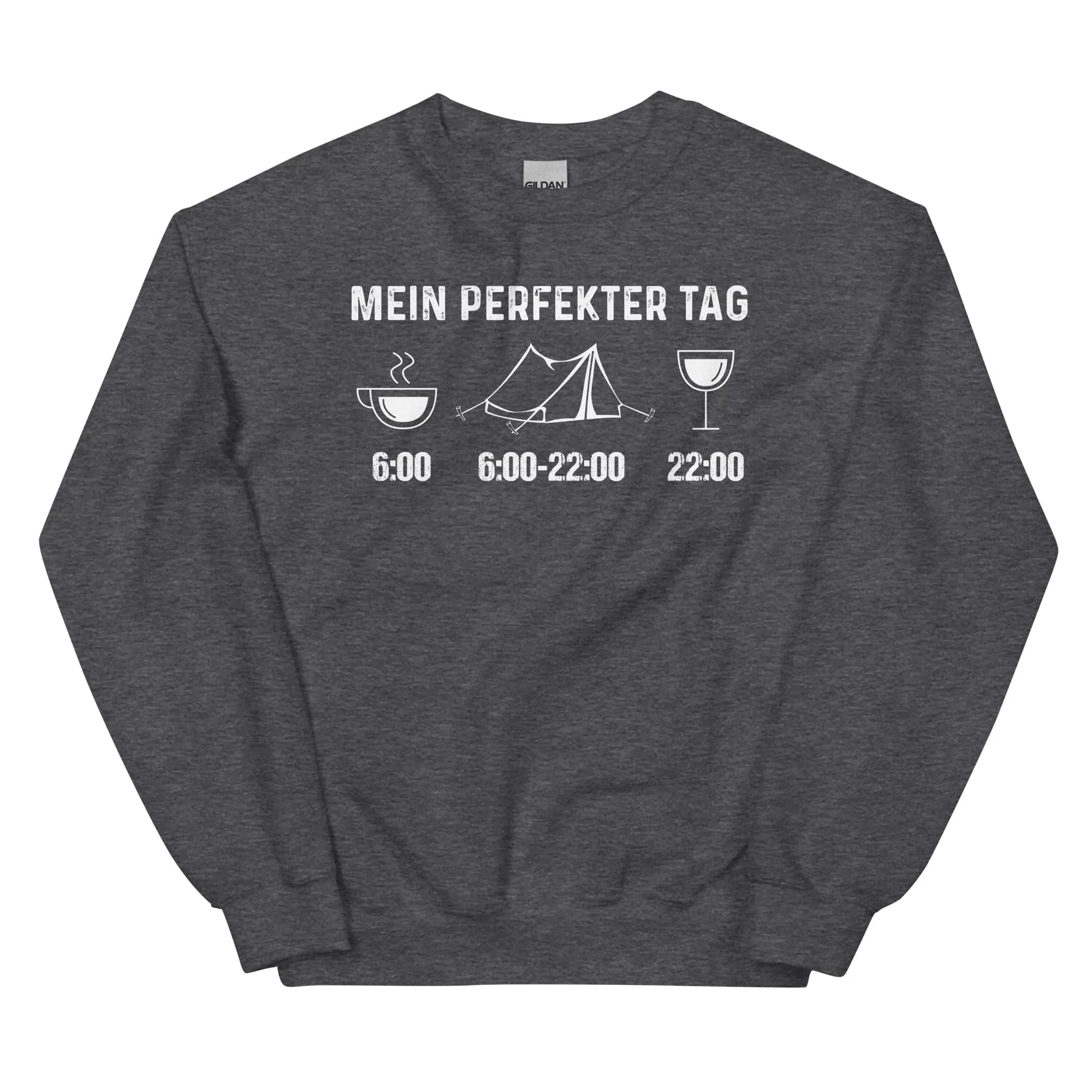 Mein Perfekter Tag 1 - Sweatshirt (Unisex)