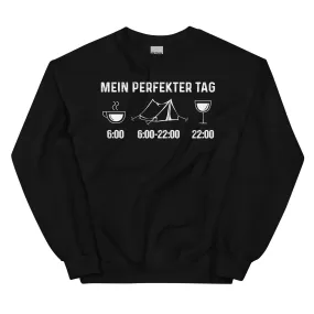 Mein Perfekter Tag 1 - Sweatshirt (Unisex)