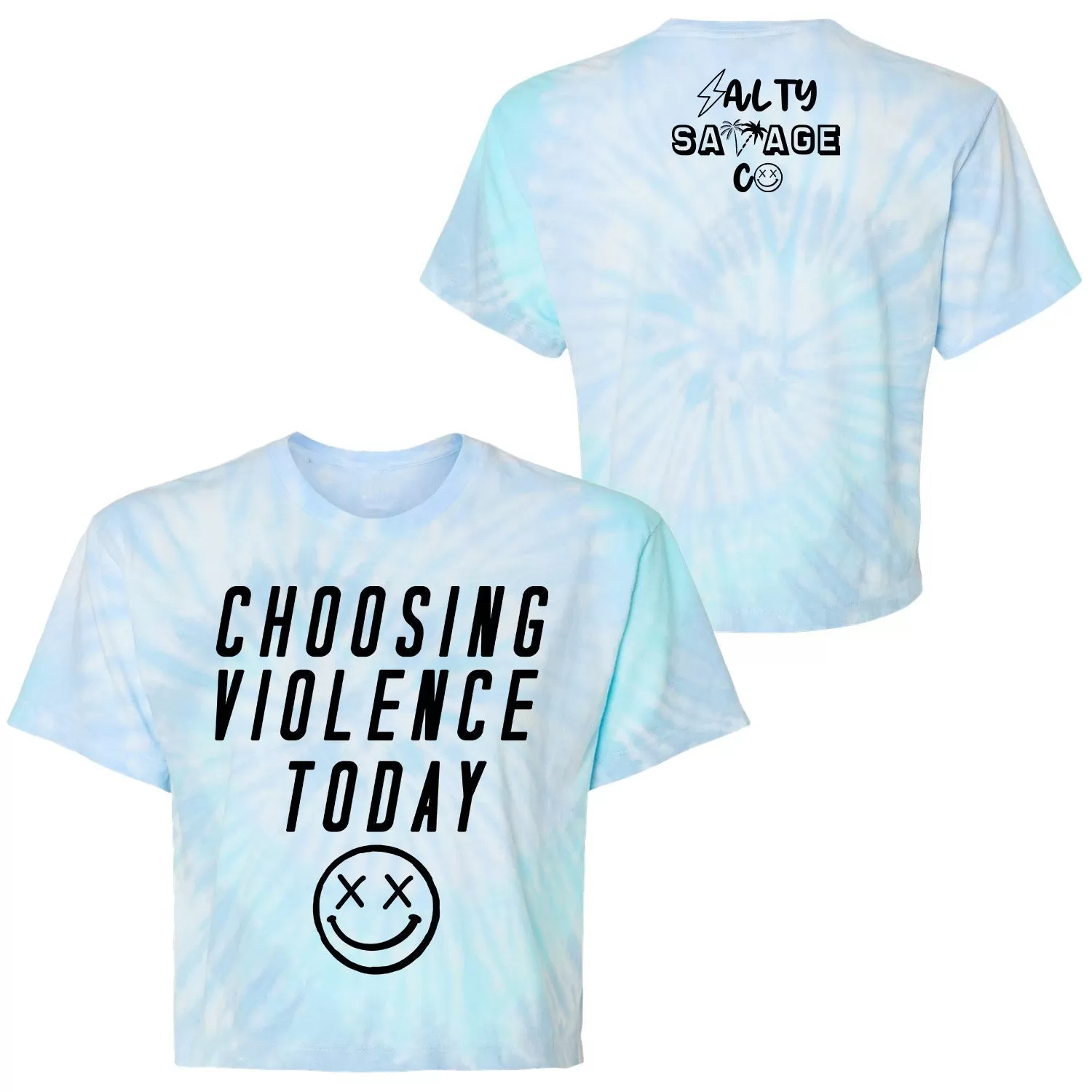 Salty Savage Ladies "Choosing Violence Today" Spiral Tie Dye Crop Tee