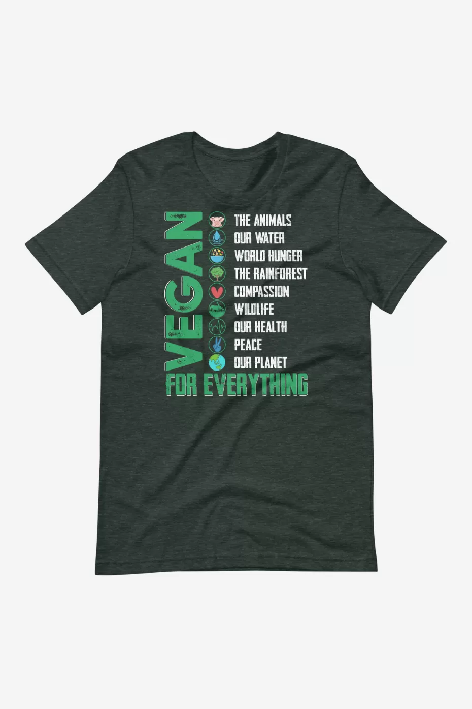 Vegan For Everything Unisex t-shirt